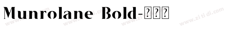 Munrolane Bold字体转换